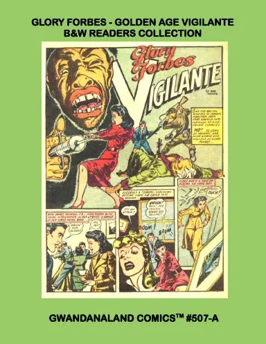 Glory Forbes - Golden Age Vigilante (Bw) 1