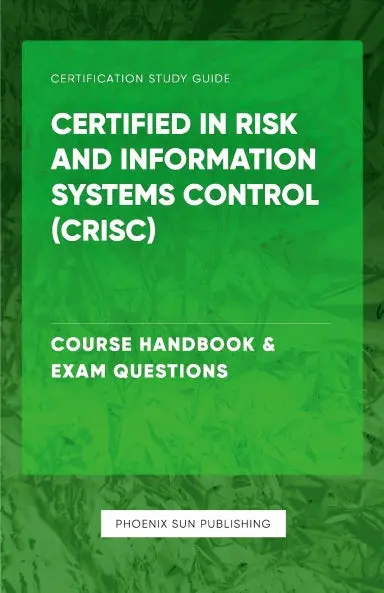 Certified In Risk And Information Systems Control (Crisc) 1