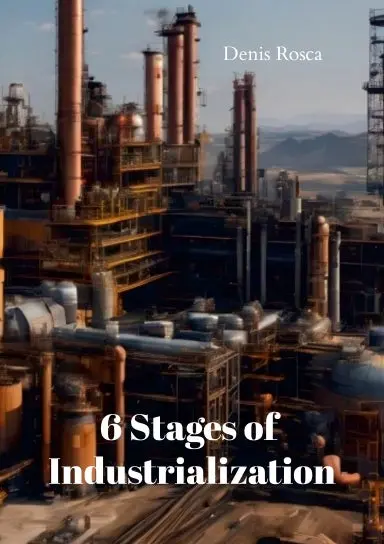 6 Stages Of Industrialization 1