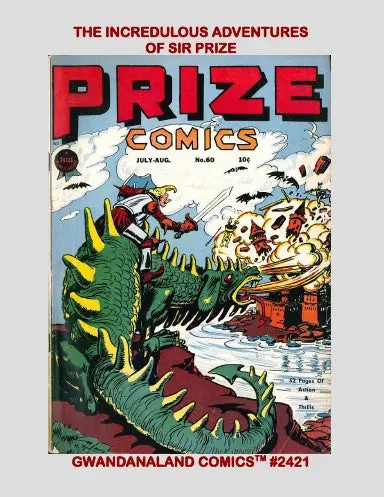 The Incredulous Adventures Of Sir Prize 1