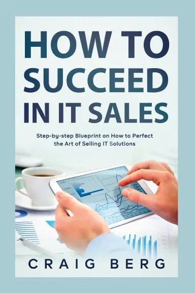 How To Succeed In It Sales 1