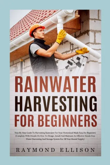 Rainwater Harvesting For Beginners 1