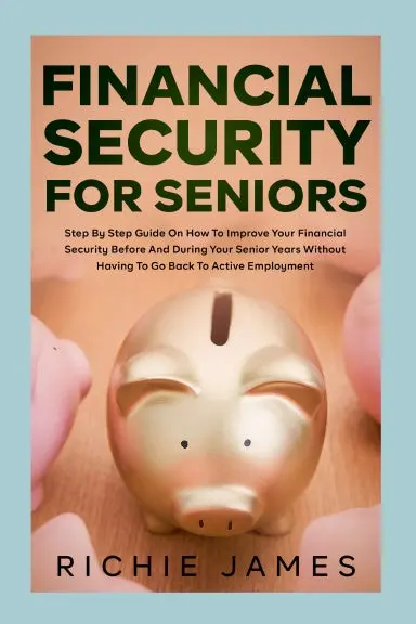 Financial Security For Seniors 1