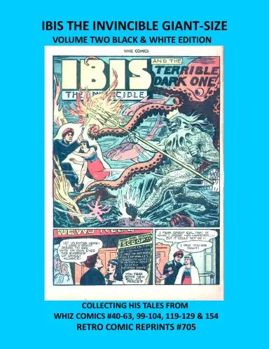 Ibis The Invincible Giant-Size Volume Two Black & White Edition 1