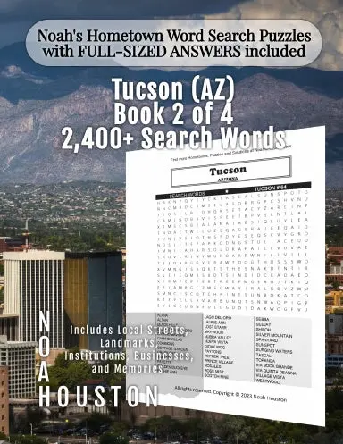 Noahõs Hometown Word Search Puzzles With Full-Sized Answers Included Tucson (Az), Book 2 Of 4 1