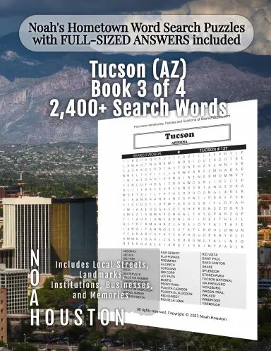 Noahõs Hometown Word Search Puzzles With Full-Sized Answers Included Tucson (Az), Book 3 Of 4 1