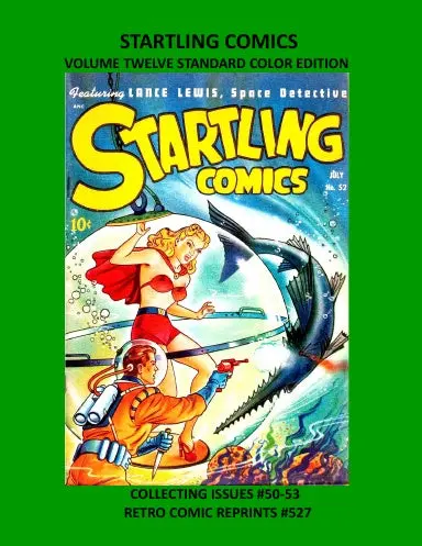 Startling Comics Volume Twelve Standard Color Edition 1