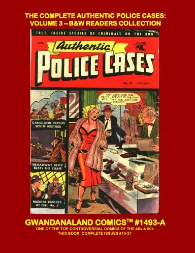 The Complete Authentic Police Cases: Volume 3 (Bw) 1