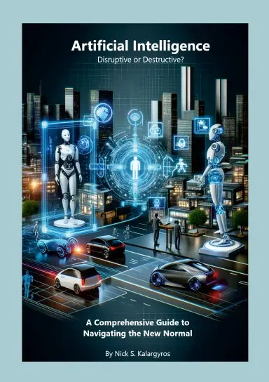 Artificial Intelligence - Disruptive Or Destructive? 1