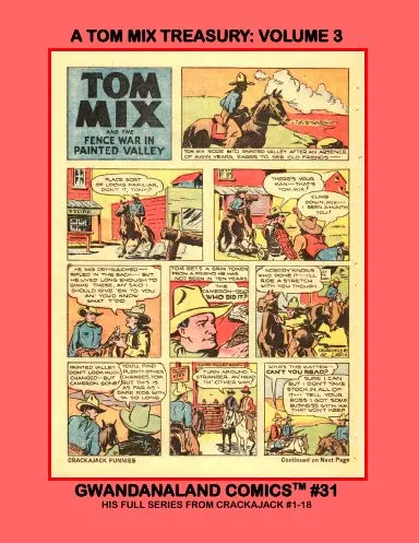A Tom Mix Treasury: Volume 3 - The Crackajack Comics Stories 1