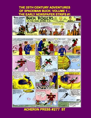 The 25Th Century Adventures Of Spaceman Buck Comic Strips: Volume 1 Softcover Standard Color 1