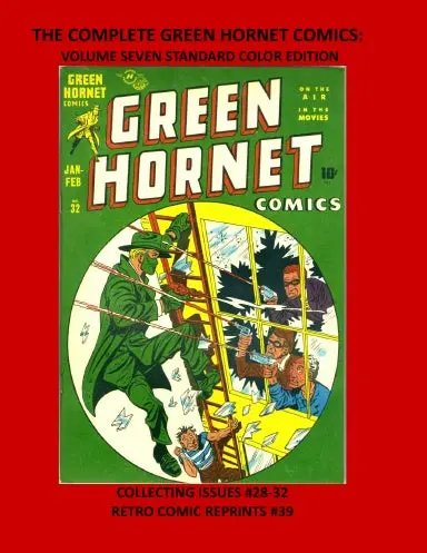 The Complete Green Hornet Comics: Volume Seven Standard Color Edition 1