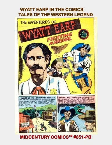 Wyatt Earp In The Comics: Tales Of The Western Legend (Pb) 1