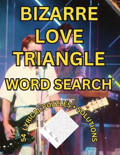 Bizarre Love Triangle Word Search 1