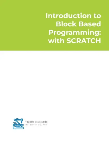 Introduction To Block Based Programming: With Scratch (Stem Programming And Coding) (T For Technology Tskills) 1