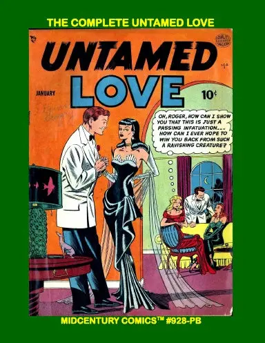 The Complete Untamed Love (Pb) 1