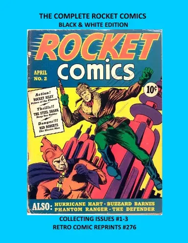 The Complete Rocket Comics Black & White Edition 1