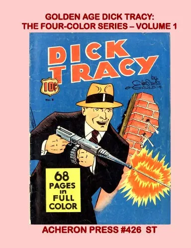 Golden Age Dick Tracy-The Four Color Series Volume 1 Softcover Standard Color 1