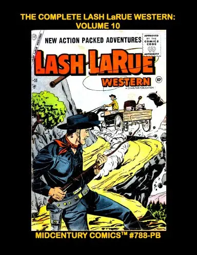 The Complete Lash Larue Western: Volume 10 (Pb) 1
