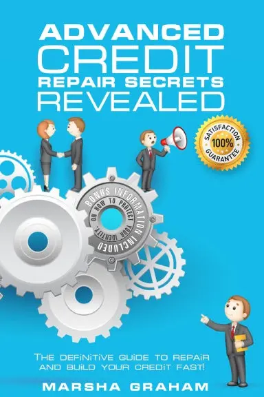 Advanced Credit Repair Secrets Revealed 1