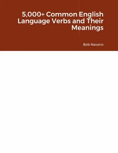 5,000+ Common English Language Verbs And Their Meanings 1