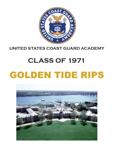 United States Coast Guard Academy Class Of 1971 Golden Tide Rips - B&W/Paperback Edition 1