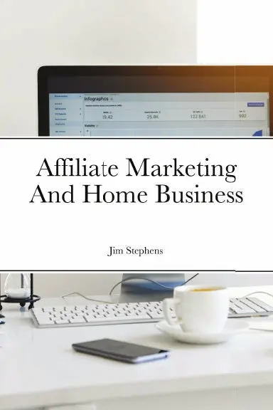 Affiliate Marketing And Home Business 1