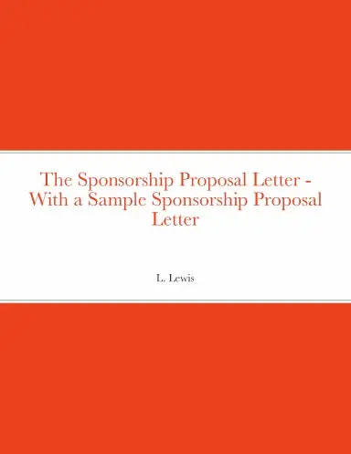 The Sponsorship Proposal Letter - With A Sample Sponsorship Proposal Letter 1