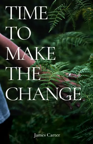 Time To Make The Change 1
