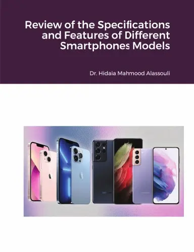 Review Of The Specifications And Features Of Different Smartphones Models 1