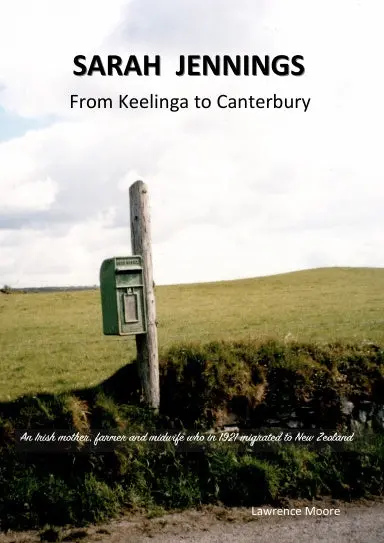 Sarah Jennings. From Keelinga To Canterbury. 1