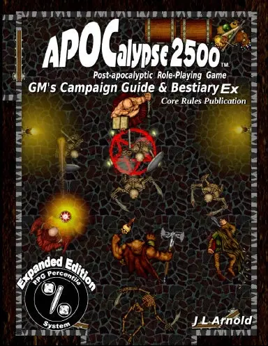 Apocalypse 2500ª Gm's Campaign Guide & Bestiary Ex 1