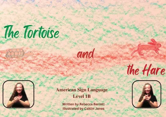 The Tortoise And The Hare In American Sign Language 1