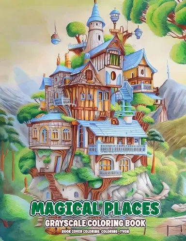Magical Places Grayscale Coloring Book (Spiral Bound) 1