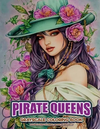 Pirate Queens Grayscale Coloring Book Paperback) 1