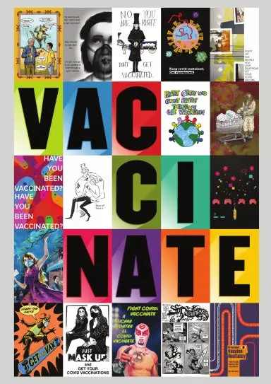 Vaccinate: Posters From The Covid-19 Pandemic 1
