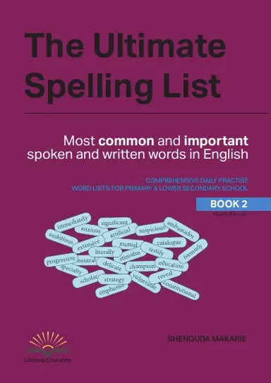 The Ultimate Spelling List (Book 2). Most Common And Important Spoken And Written Words In English 1