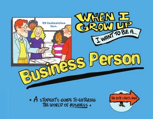 When I Grow Up I Want To Be A Business Person 1