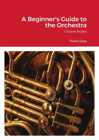 A Beginner's Guide To The Orchestra 1