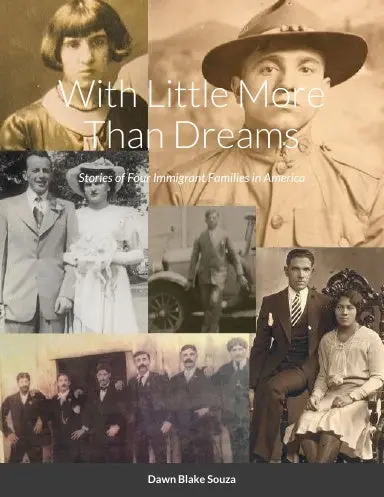 With Little More Than Dreams 1