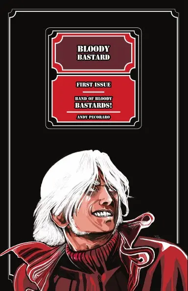 Bloody Bastard First Issue 1