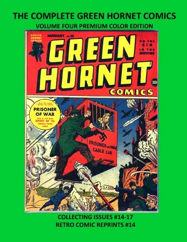 The Complete Green Hornet Comics Volume Four Premium Color Edition 1