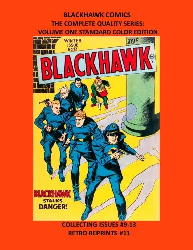 Blackhawk Comics  The Complete Quality Series: Volume One Standard Color Edition 1