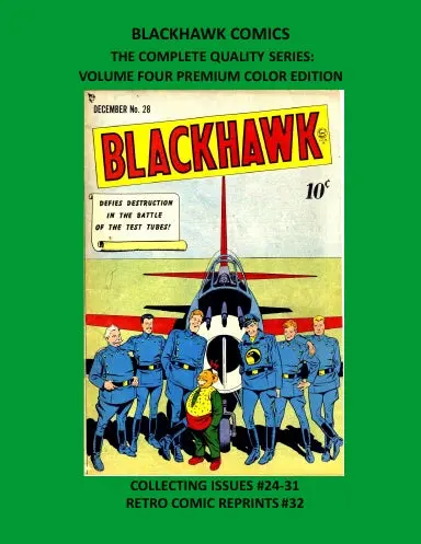 Blackhawk Comics The Complete Quality Series: Volume Four Premium Color Edition 1