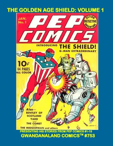 The Golden Age Shield: Volume 1 1
