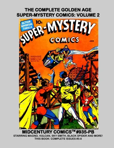 The Complete Golden Age Super-Mystery Comics: Volume 2 (Pb) 1