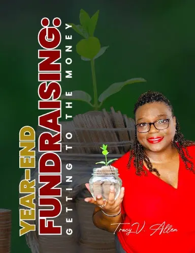 Year-End Fundraising: Getting To The Money 1