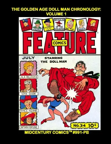 The Golden Age Doll Man Chronology: Volume 1 (Pb) 1