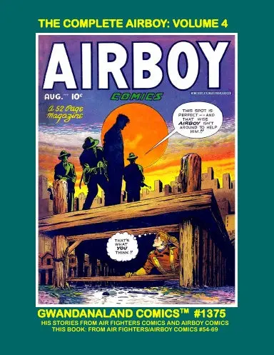The Complete Airboy: Volume 4 1
