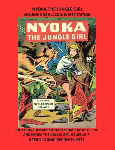 Nyoka The Jungle Girl Volume One Black & White Edition 1